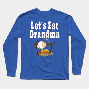 Let's Eat Grandma Long Sleeve T-Shirt